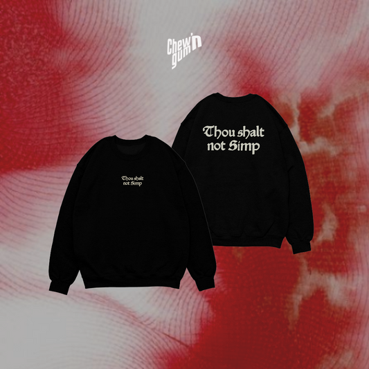 'Thou shalt not simp' Unisex Sweatshirt