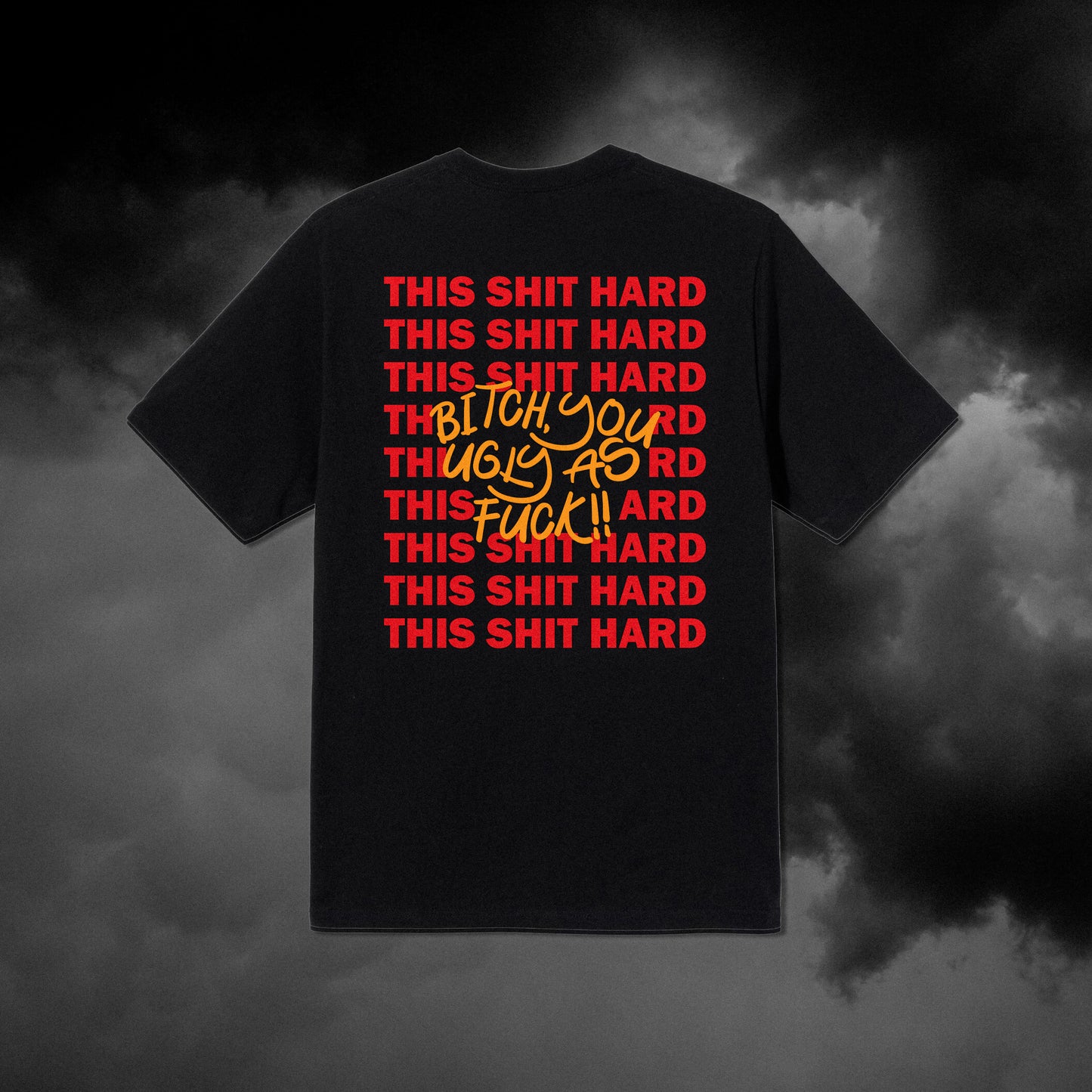 "THIS SHIT HARD"(Unisex) Oversized T