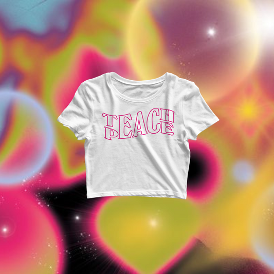 " Teach Peace "(Unisex) Cropped top
