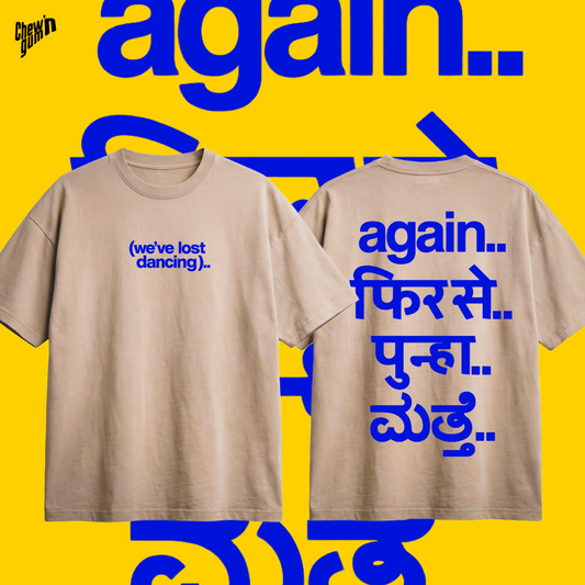 "(we’ve lost dancing)"(Unisex) Oversized T