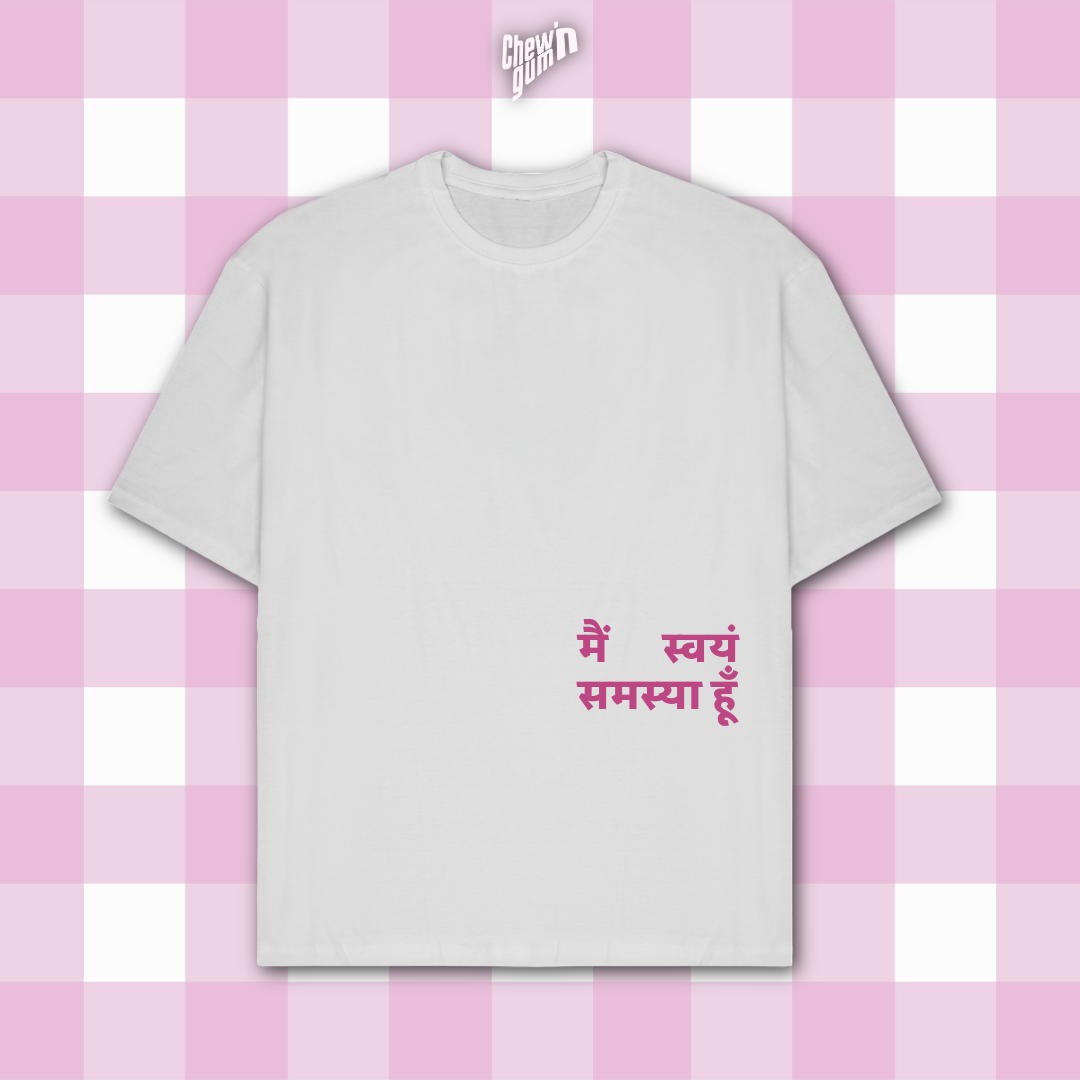"Self Problem  "(Unisex) Oversized T