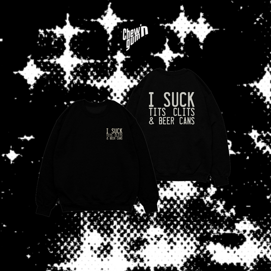 'I suck' Unisex Sweatshirt