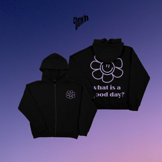 "What is a good day" (Unisex) Zip Hoodie