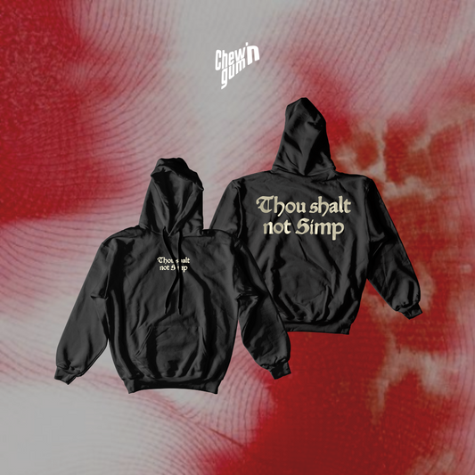 "THOU SHALT NOT SIMP" (Unisex) Hoodie
