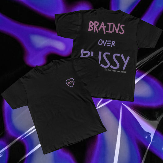 BRAINS OVER PU#*Y Regular T-shirt