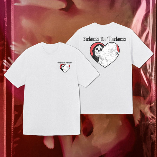 "Sickness for Thickness" (Unisex) Oversized T