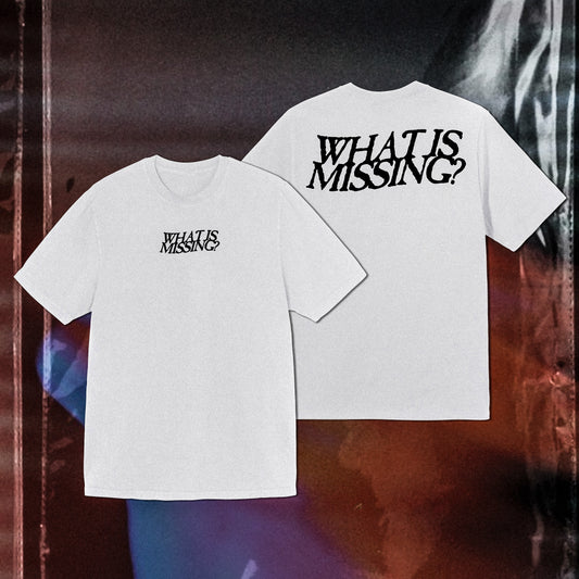 "What is missing?" (Unisex) Oversized T