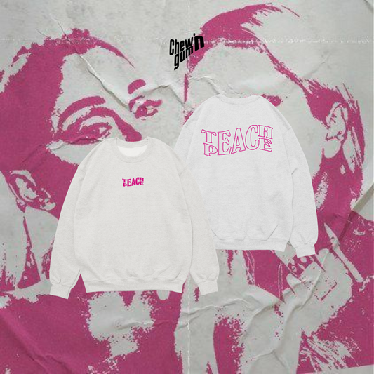 'Teach Peace' Unisex Sweatshirt