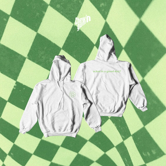"What is a good day" (Unisex) Hoodie