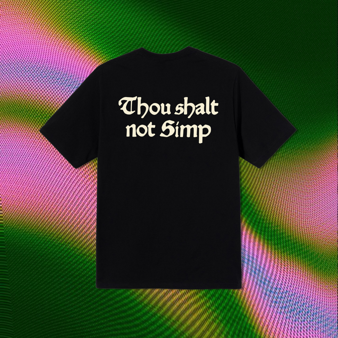 "Thou shalt not simp"(Unisex) Oversized T