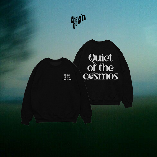 'QUIET OF THE COSMOS' Unisex Sweatshirt